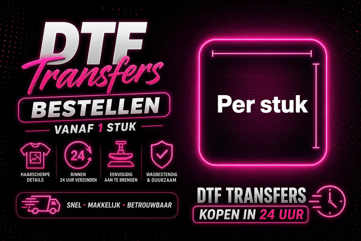 DTF Transfers Bestellen Vanaf 1 Stuk, DTF Transfers Kopen In 24 Uur